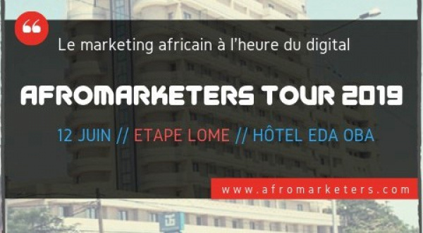 After Burkina Faso, the 2019 AfroMarketers Tour will stop by Lomé next June 12
